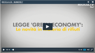 LEGGE ‘GREEN ECONOMY': LE NOVITA’ SUI RIFIUTI – RICICLA LEX – NUMERO 7